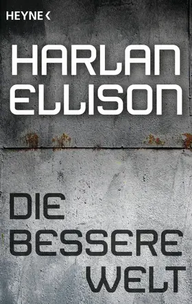 Ellison |  Die bessere Welt | eBook | Sack Fachmedien