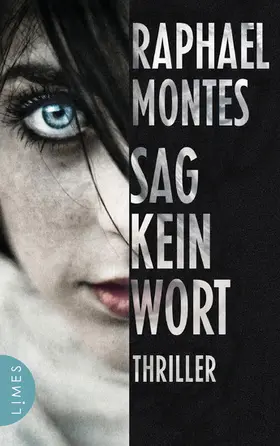 Montes |  Sag kein Wort | eBook | Sack Fachmedien