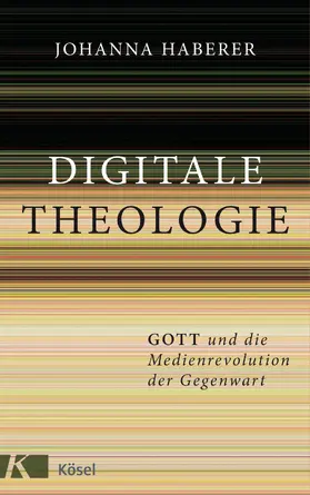 Haberer |  Digitale Theologie | eBook | Sack Fachmedien