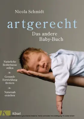 Schmidt |  artgerecht - Das andere Baby-Buch | eBook | Sack Fachmedien