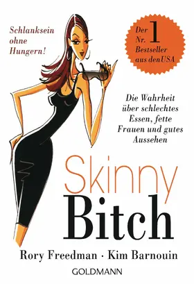 Freedman / Barnouin |  Skinny Bitch | eBook | Sack Fachmedien