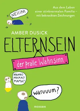 Dusick |  Elternsein - der pralle Wahnsinn | eBook | Sack Fachmedien