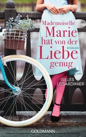 Legardinier |  Mademoiselle Marie hat von der Liebe genug | eBook | Sack Fachmedien