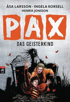 Larsson / Korsell |  PAX - Das Geisterkind | eBook | Sack Fachmedien