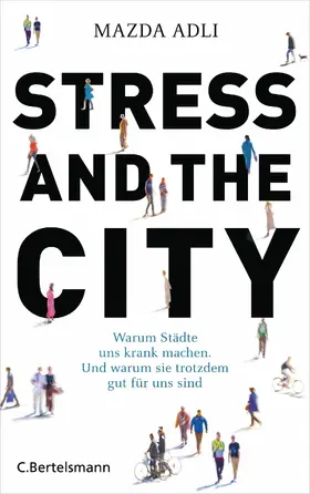 Adli |  Stress and the City | eBook | Sack Fachmedien