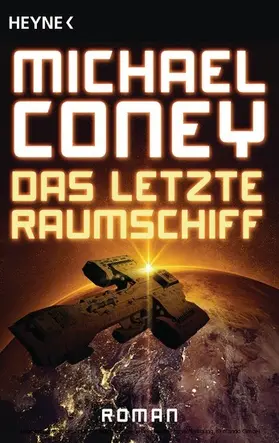 Coney |  Das letzte Raumschiff | eBook | Sack Fachmedien
