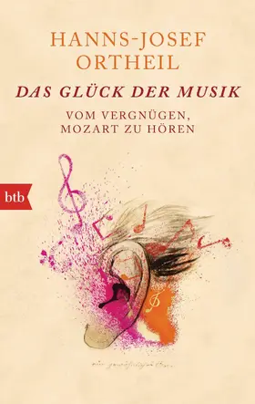 Ortheil | Das Glück der Musik | E-Book | www2.sack.de