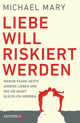 Mary |  Liebe will riskiert werden | eBook | Sack Fachmedien