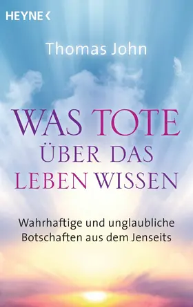 John | Was Tote über das Leben wissen | E-Book | www2.sack.de