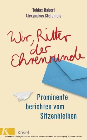 Haberl / Stefanidis |  Wir, Ritter der Ehrenrunde | eBook | Sack Fachmedien