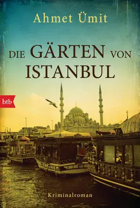 Ümit |  Die Gärten von Istanbul | eBook | Sack Fachmedien