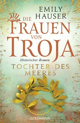 Hauser |  Die Frauen von Troja | eBook | Sack Fachmedien