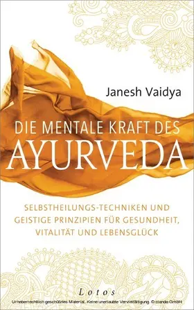 Vaidya | Die mentale Kraft des Ayurveda | E-Book | www2.sack.de