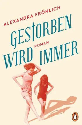 Fröhlich |  Gestorben wird immer | eBook | Sack Fachmedien