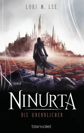 Lee |  Ninurta - Die Unendlichen | eBook | Sack Fachmedien