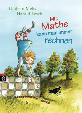 Mebs / Lesch |  Mit Mathe kann man immer rechnen | eBook | Sack Fachmedien