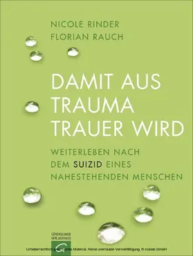 Rauch / Rinder |  Damit aus Trauma Trauer wird | eBook | Sack Fachmedien