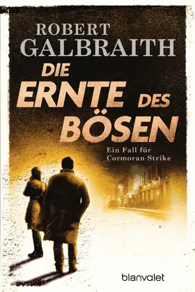 Galbraith |  Die Ernte des Bösen | eBook | Sack Fachmedien