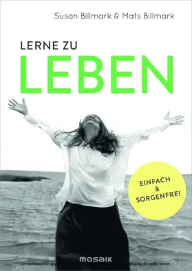 Billmark |  Lerne zu leben | eBook | Sack Fachmedien
