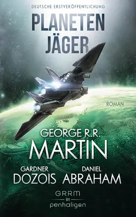 Martin / Dozois / Abraham |  Planetenjäger | eBook | Sack Fachmedien