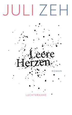 Zeh | Leere Herzen | E-Book | sack.de