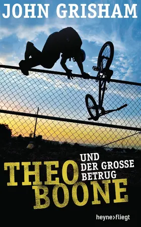 Grisham |  Theo Boone und der große Betrug | eBook | Sack Fachmedien