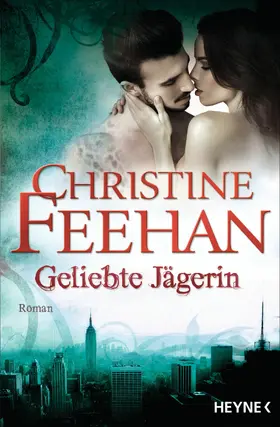 Feehan |  Geliebte Jägerin | eBook | Sack Fachmedien