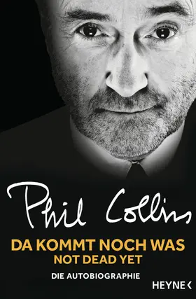 Collins |  Da kommt noch was - Not dead yet | eBook | Sack Fachmedien