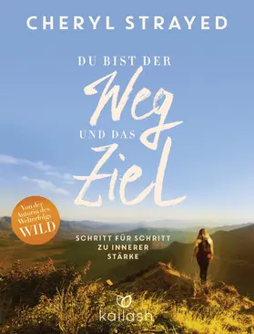 Strayed |  Du bist der Weg und das Ziel | eBook | Sack Fachmedien