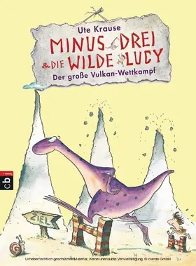 Krause |  Minus Drei und die wilde Lucy - Der große Vulkan-Wettkampf | eBook | Sack Fachmedien