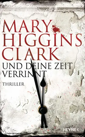 Higgins Clark |  Und deine Zeit verrinnt | eBook | Sack Fachmedien