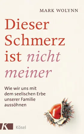 Wolynn |  Dieser Schmerz ist nicht meiner | eBook | Sack Fachmedien