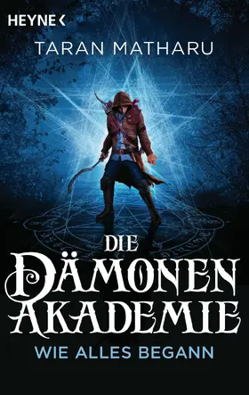 Matharu |  Die Dämonenakademie – Wie alles begann | eBook | Sack Fachmedien