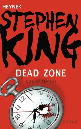 King |  Dead Zone – Das Attentat | eBook | Sack Fachmedien