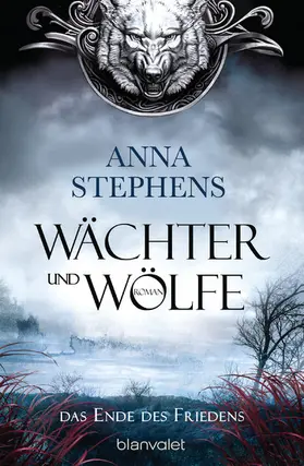 Stephens |  Wächter und Wölfe - Das Ende des Friedens | eBook | Sack Fachmedien