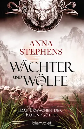 Stephens |  Wächter und Wölfe - Das Erwachen der Roten Götter | eBook | Sack Fachmedien