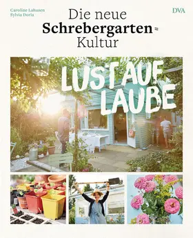 Lahusen / Doria |  Lust auf Laube | eBook | Sack Fachmedien