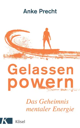 Precht |  Gelassen powern | eBook | Sack Fachmedien