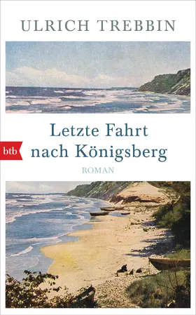 Trebbin |  Letzte Fahrt nach Königsberg | eBook | Sack Fachmedien