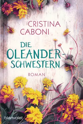 Caboni | Die Oleanderschwestern | E-Book | www2.sack.de
