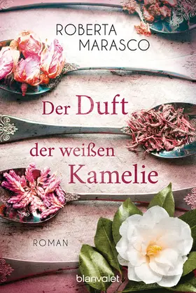 Marasco |  Der Duft der weißen Kamelie | eBook | Sack Fachmedien