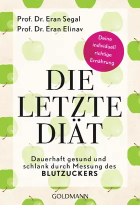 Segal / Elinav |  Die letzte Diät | eBook | Sack Fachmedien