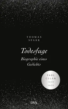 Sparr |  Todesfuge - Biographie eines Gedichts | eBook | Sack Fachmedien