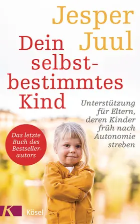 Juul | Dein selbstbestimmtes Kind | E-Book | www2.sack.de