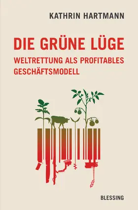 Hartmann |  Die grüne Lüge | eBook | Sack Fachmedien