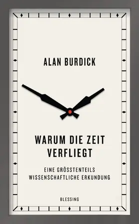 Burdick |  Warum die Zeit verfliegt | eBook | Sack Fachmedien