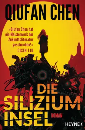 Chen |  Die Siliziuminsel | eBook | Sack Fachmedien
