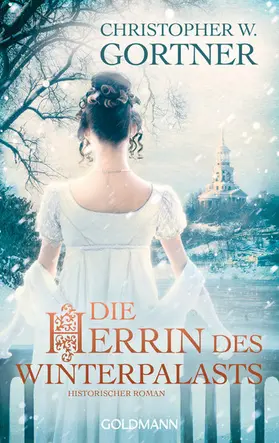 Gortner |  Die Herrin des Winterpalasts | eBook | Sack Fachmedien