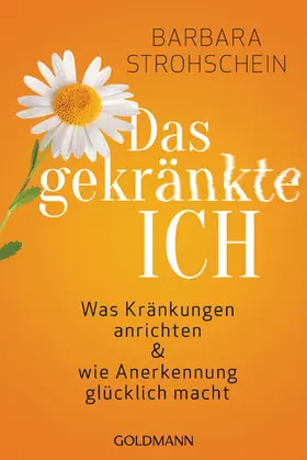 Strohschein |  Das gekränkte ICH | eBook | Sack Fachmedien
