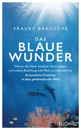 Bagusche |  Das blaue Wunder | eBook | Sack Fachmedien